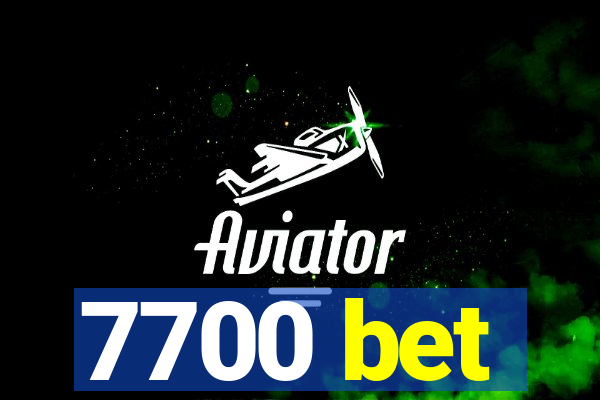 7700 bet